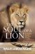 The Soul of a Lion