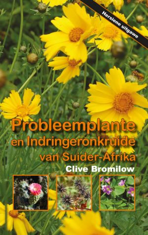 Probleemplante en Indringeronkruide van Suider-Afrika